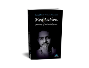 Meditation Gateway Of Unlimited Power (English) - Sanket Raval (Kishan Maharaj)