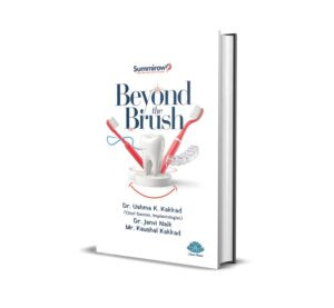 BEYOND THE BRUSH(Gujarati) by Dr. Ushma K Kakkad, Dr. Janvi Naik, Kaushal Kakkad