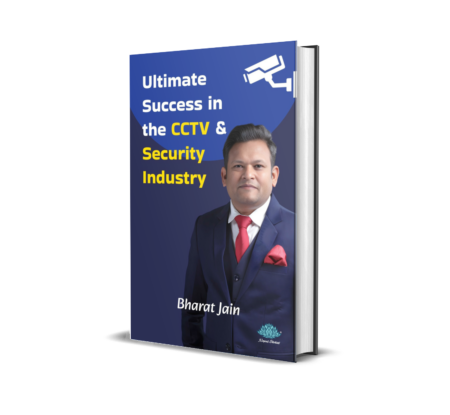 Ultimate Success in CCTV & Security Industry (English) By Bharat Jain