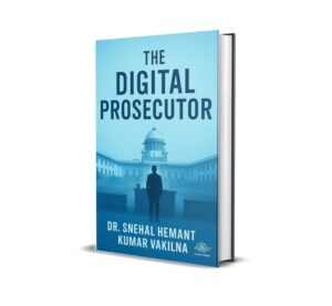 The Digital Prosecutor (English) By Dr. Snehal Hemantkumar Vakilna