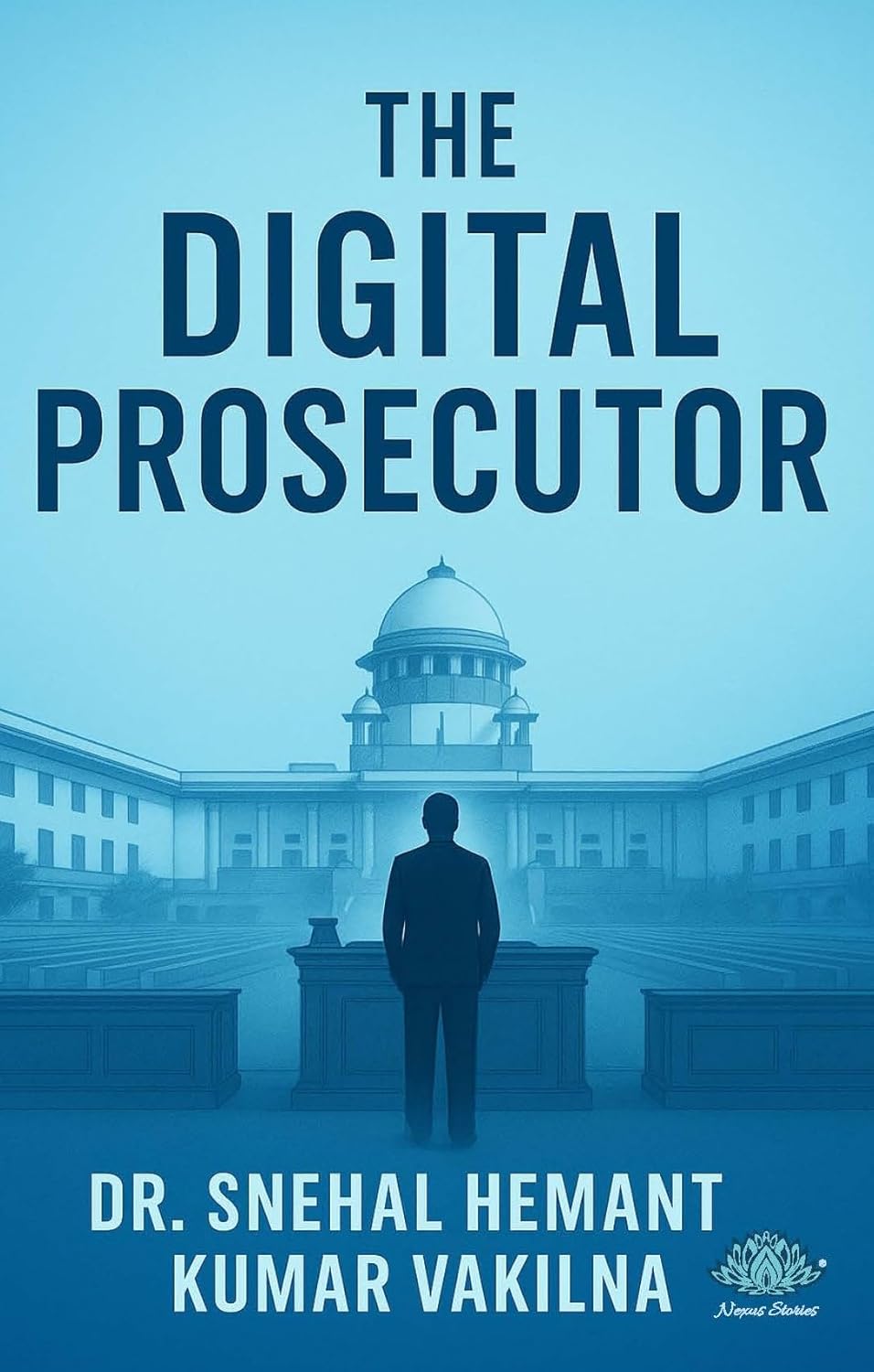 The Digital Prosecutor (English) By Dr. Snehal Hemantkumar Vakilna - Image 2