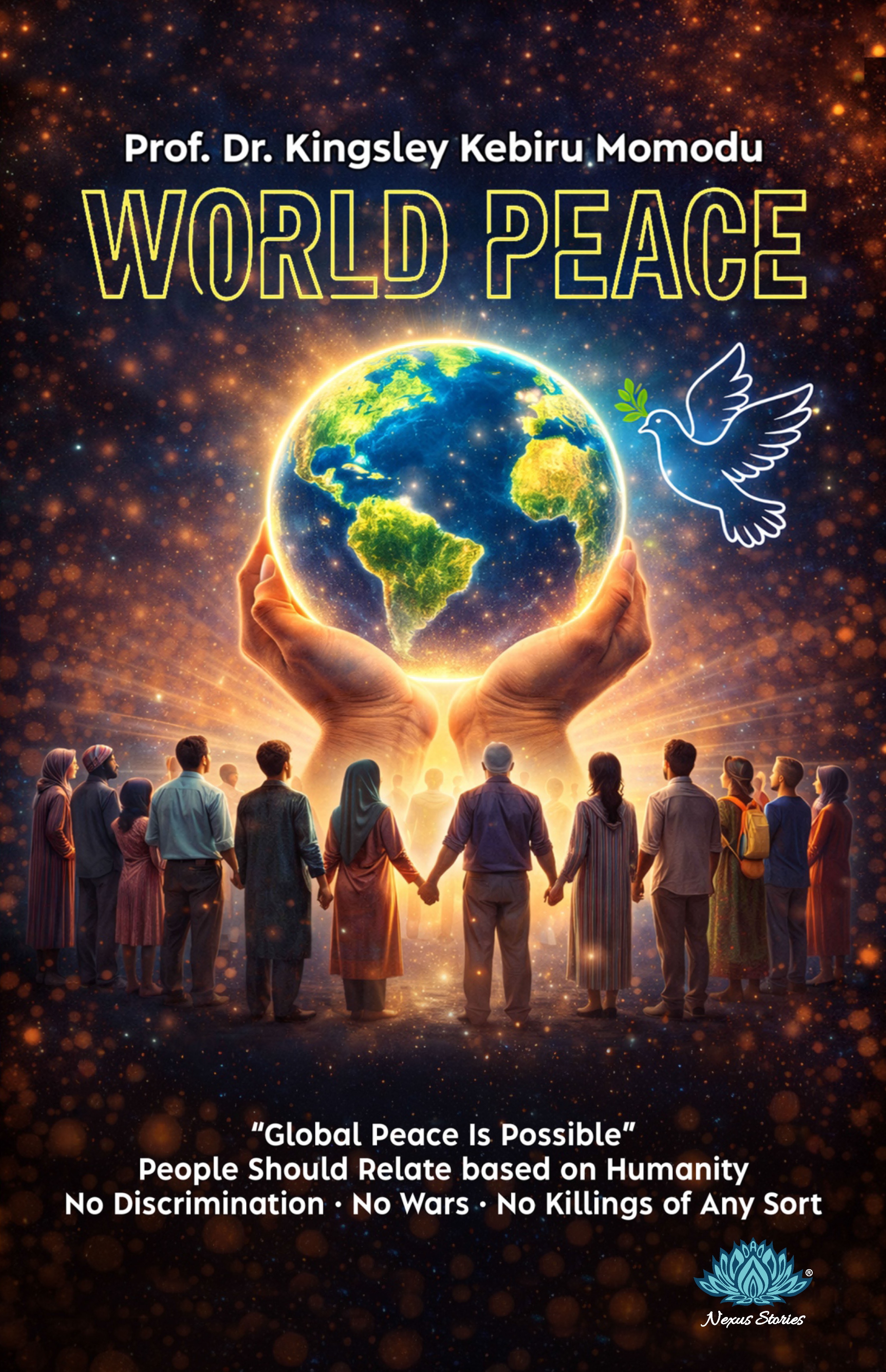 WORLD PEACE “Global Peace Is Possible” (English) By Prof. Dr. Kingsley Kebiru Momodu - Image 2