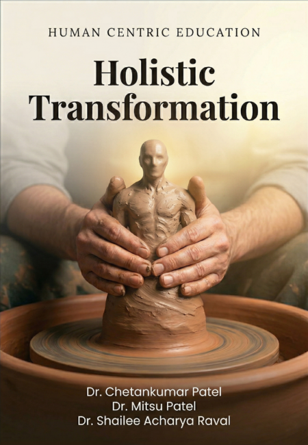 Holistic Transformation (English) By Dr. Chetankumar Patel, Dr. Mitsu Patel, Dr. Shailee Acharya Raval