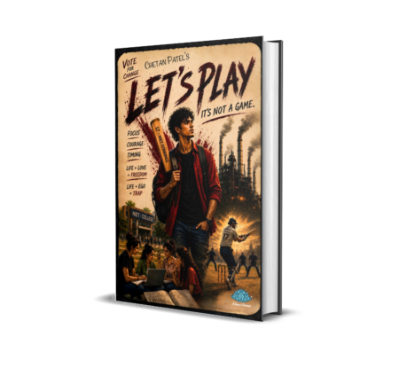 Let’s play – it’s not a game (English) By Chetan Patel