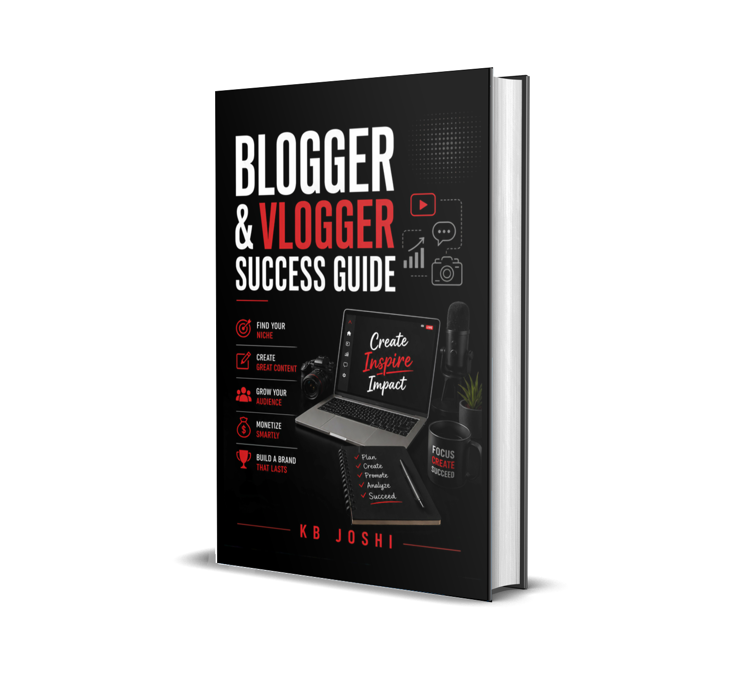 Blogger & Vlogger - Success Guide (English) By KB joshi