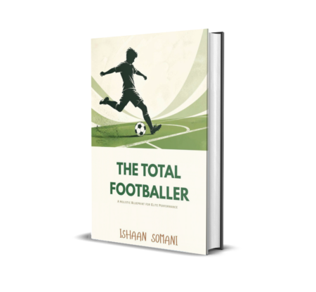 The Total Footballer (English) By Ishaan Somani